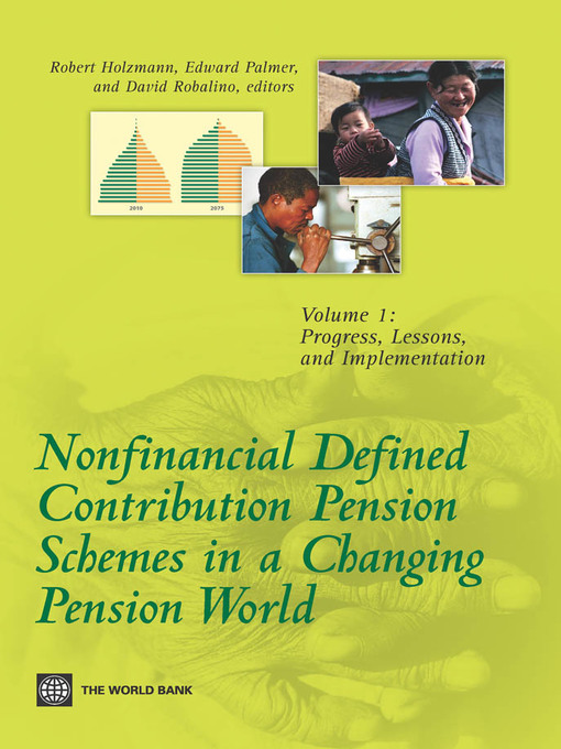 Title details for Nonfinancial Defined Contribution Pension Schemes in a Changing Pension World by Robert Holzmann - Available
